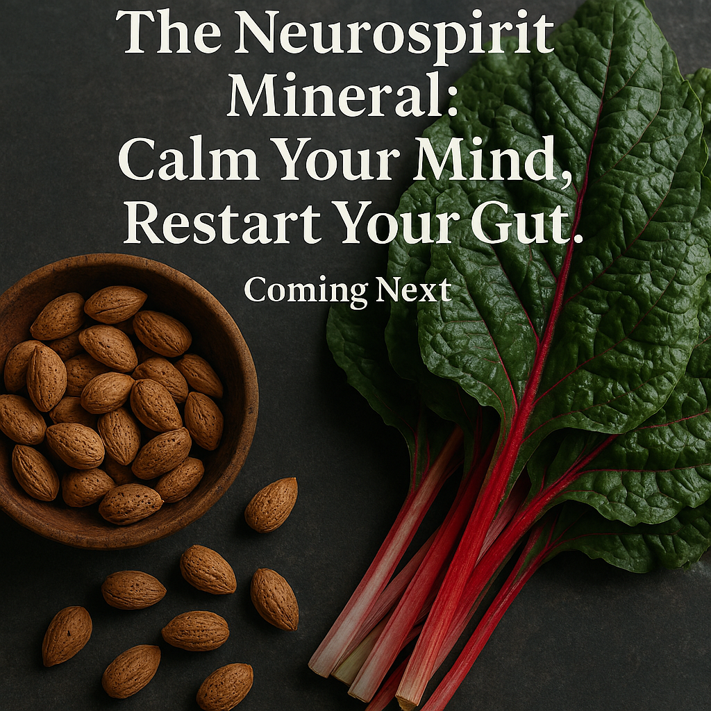 Magnesium-rich foods for gut and mental health—Swiss chard and almonds on dark background with text: The Neurospirit Mineral—Calm Your Mind, Restart Your Gut. Coming Next.
